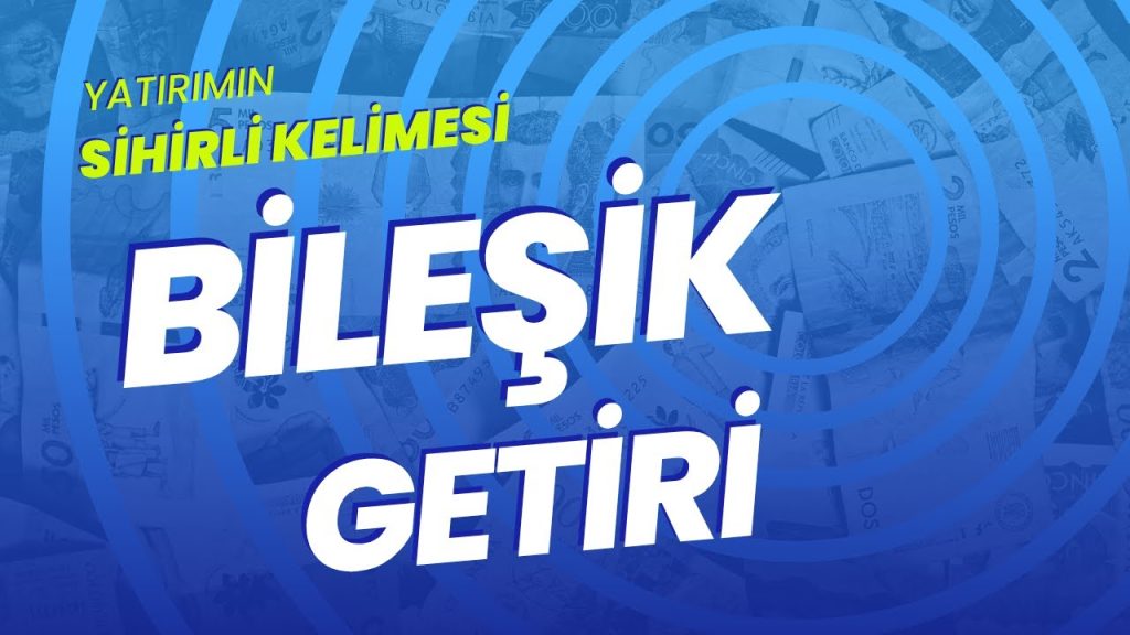 Bileşik Getiri Mucizesi: Küçük Tasarrufların Devleşen Gücü