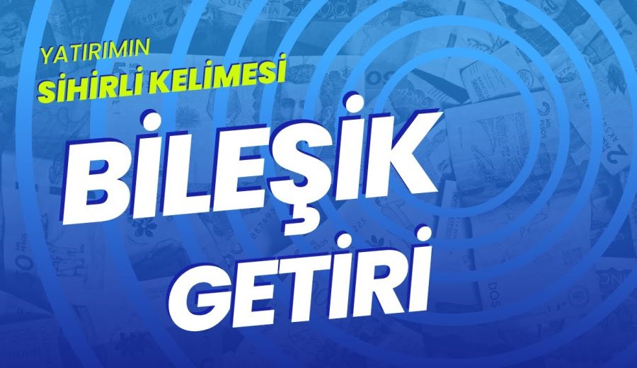 Bileşik Getiri Mucizesi: Küçük Tasarrufların Devleşen Gücü